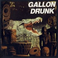 Gallon Drunk - You The Night… And The Music (1992)
