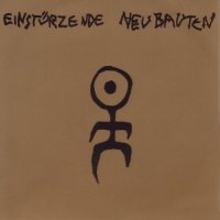 Einsturzende Neubauten - Kollaps ( reissue 1988 ) (1981)