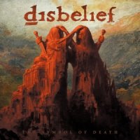 Disbelief - The Symbol of Death (2017)