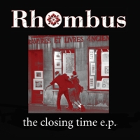 Rhombus - The Closing Time (2006)