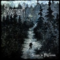Skogmark - Sworn To Paganism (2014)
