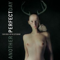 Another Perfect Day - Four Songs For The Left Behind (2012)