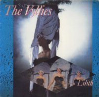 The Vyllies - Lilith (1985)
