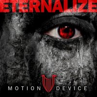 Motion Device - Eternalize (2015)
