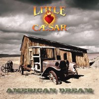 Little Ceasar - American Dream (2012)