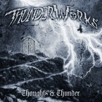 ThunderWorks - Thoughts & Thunder (2014)