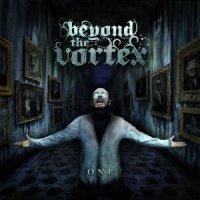 Beyond The Vortex - One (2011)