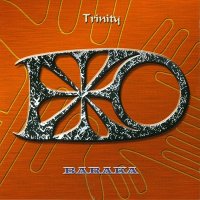 Baraka - Trinity (2012)