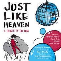 VA - Just Like Heaven - A Tribute To The Cure (2008)
