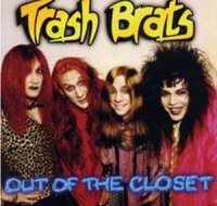 Trash Brats - Out Of The Closet (1996)