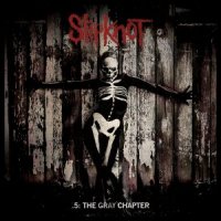 Slipknot - .5: The Gray Chapter [Special Edition] (2014)