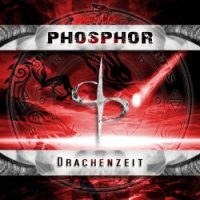 Phosphor - Drachenzeit (2017)