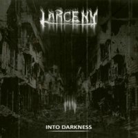 Larceny - Into Darkness (2015)  Lossless