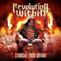 Revolution Within - Straight From Within (2012)