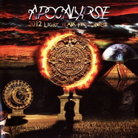Apocalypse - 2012 Light Years From Home (2011)