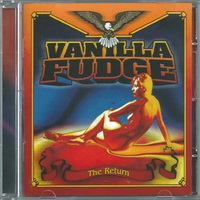 Vanilla Fudge - The Return (2002)