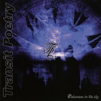 Transit Poetry - Pedestrians In The Sky (2011)