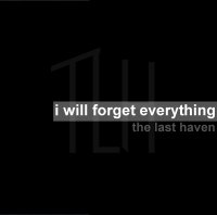 The Last Haven - I Will Forget Everything (2014)