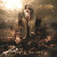 Centurion - Serve No One (2012)
