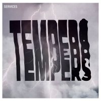 Tempers - Services (2015)