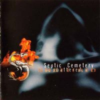 Septic Cemetery - Shattered (2000)