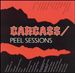 Carcass - The Peel Sessions (1989)