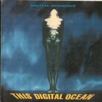 This Digital Ocean - Digital Mysticism (1992)