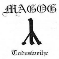 Magog - Todesweihe (1998)