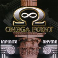 Omega Point - Infinite Rhyme (Remastered 2008) (1991)