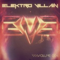 VA - Elektro Villain : Volume 004 (2015)