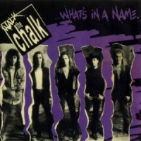 Walk The Chalk - What\\\'s In A Name (1990)