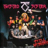 Twisted Sister - Still Hungry (2004)