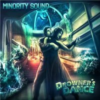 Minority Sound - Drowner\'s Dance (2015)