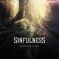 Sinfulness - Sentenced To Life (2014)