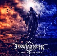 Frostagrath - A Defective Incarnation (2015) Lossless
