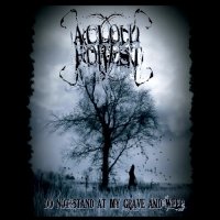 A Cloud Forest - Do Not Stand At My Grave And Weep (2010)