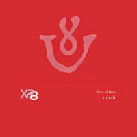 XP8 - Three Of Three: Rubedo (2015)