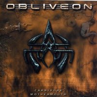 Obliveon - Carnivore Mothermouth (1999)  Lossless