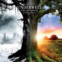 Underwell - Plan Your Rebirth (2012)