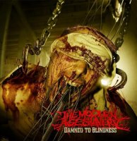 The Modern Age Slavery - Damned To Blindness (2008)