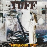 Tuff - Religious Fix (1995)
