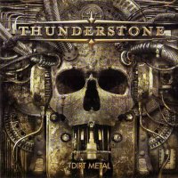 Thunderstone - Dirt Metal (2009)  Lossless