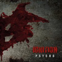 Ignition - Psycho (2016)