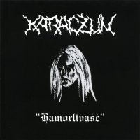 Karaczun - Hamorlivasc  (Reissue 2006) (1997)