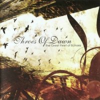 Throes Of Dawn - The Great Fleet Of Echoes (2010)  Lossless