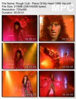 Клип Rough Cutt - Piece Of My Heart (1985)