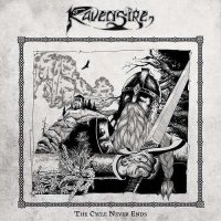 Ravensire - The Cycle Never Ends (2016)