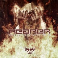 Reaper - Hell Starts With An H (2007)